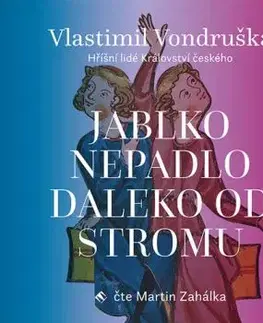 Jablko nepadlo daleko od stromu - audiokniha - Vlastimil Vondruška