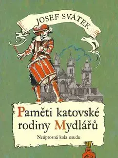 Paměti katovské rodiny Mydlářů 4. - Josef Svátek