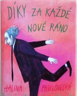 Díky za každé nové ráno, 6. vydání - Halina Pawlowská, Erika Bornová