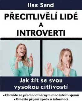 Přecitlivělí lidé a introverti - Ilse Sand