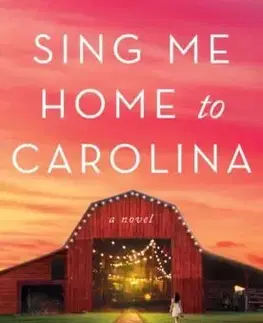 Sing Me Home to Carolina - Joy Callaway