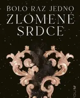 Bolo raz jedno zlomené srdce - Stephanie Garberová