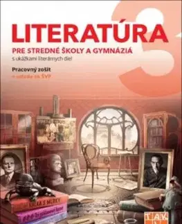 Literatúra 3 - pre stredné školy a gymnáziá PZ