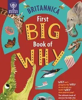 Britannica First Big Book of Why - Sally Symes, Stephanie Warren Drimmer