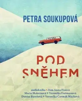 Pod sněhem - audiokniha - Petra Soukupová