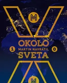 Okolo sveta X - Martin Navrátil