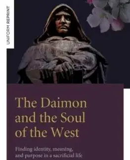 The Daimon and the Soul of the West - Bernardo Kastrup