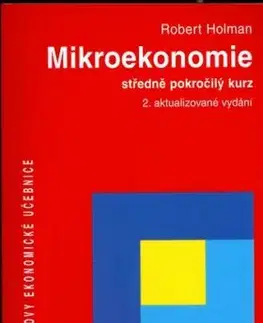 Mikroekonomie - Robert Holman