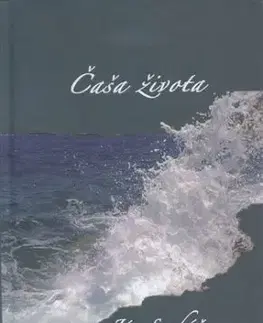 Čaša života - Sucháň Ján