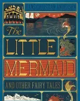 The Little Mermaid and Other Fairy Tales - Hans Christian Andersen