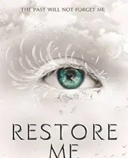 Restore Me - Tahereh Mafi