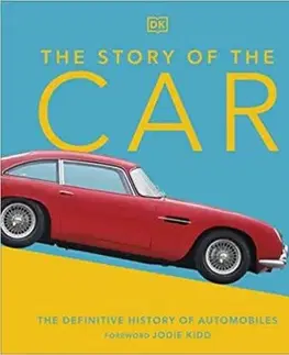 The Story of the Car - Giles Chapman