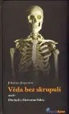 Věda bez skrupulí aneb Obchod s fiktivními fakty - Johannes Jürgenson