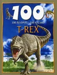 100 állomás-100 kaland T-Rex - Éva Nagy