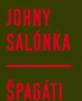 Špagáti - Johny Salónka