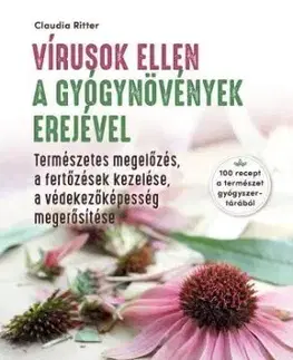 Vírusok ellen a gyógynovények erejével