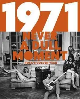 1971 - Never a Dull Moment - David Hepworth