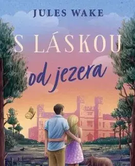S láskou od jezera - Jules Wake