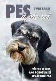 Pes a jeho reč - Gwen Bailey
