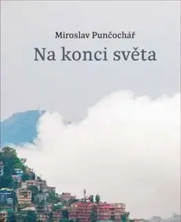 Na konci světa - Miroslav Punčochář