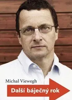 Další báječný rok - Michal Viewegh