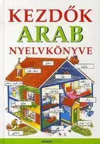 Kezdők arab nyelvkönyve - Helen Daviesová