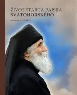 Život starca Paisija Svätohorského - Isaak Jeromních