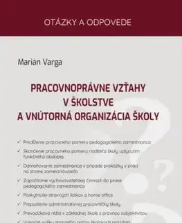 Pracovnoprávne vzťahy v školstve a vnútorná organizácia školy - Marián Varga