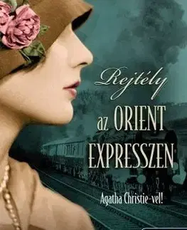 Rejtély az Orient Expresszen - Lindsay Jayne Ashford, Noémi Kereki