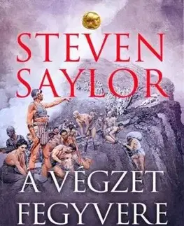 A végzet fegyvere - Steven Saylor