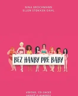 Bez hanby pre baby - Nina Brochmann, Ellen Støkken Dahl