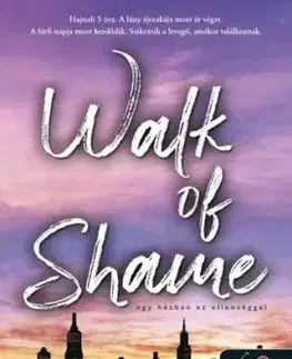 Walk of Shame - Egy házban az ellenséggel - Lauren Layne