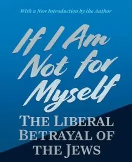 If I Am Not for Myself - Ruth R. Wisse