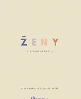 Ženy v ecommerce - Pavla Lokajová, Tomáš Vrtík