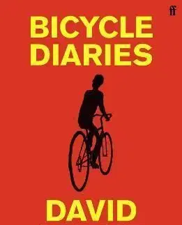 Bicycle Diaries - David Byrne