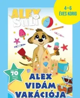 Alex Suli - Alex vidám vakációja 4-6 éveseknek