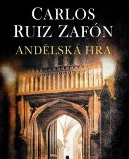 Andělská hra, 3. vydání - Carlos Ruiz Zafón