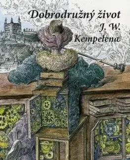 Dobrodružný život J. W. Kempelena - Igor Janota