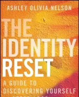 The Identity Reset - Ashley Olivia Nelson