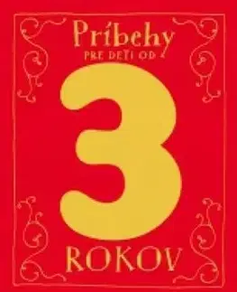 Príbehy pre deti od 3 rokov