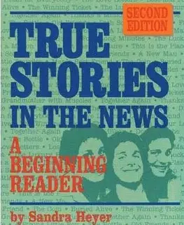 True Stories In The News: A Beginning Reader