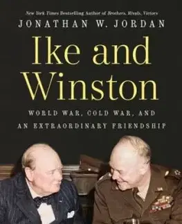 Ike and Winston - Jonathan W. Jordan