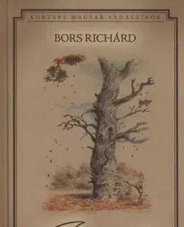Avarpaplan - Kortárs magyar vadászírók 1 - Richárd Bors