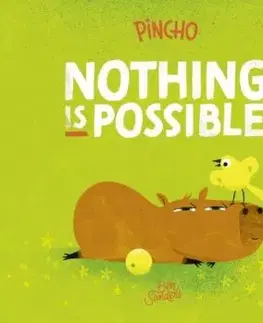 Pincho: Nothing IS Possible - Ben Sanders