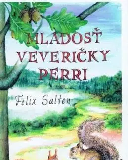 Mladosť veveričky Perri - Felix Salten
