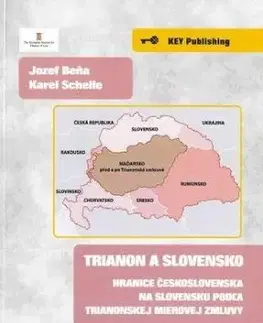 Trianon a Slovensko - Jozef Beňa, Karel Schelle