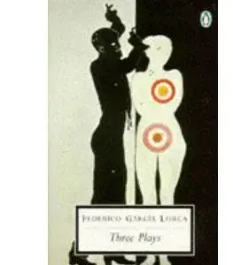 THREE PLAYS LORCA