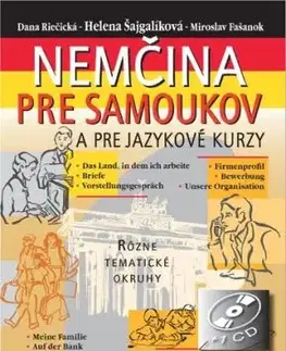 Nemčina pre samoukov a jazykové kurzy - Dana Riečická, Helena Šajgalíková, Miroslav Fašanok