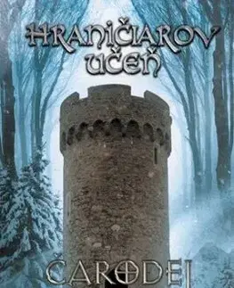 Hraničiarov učeň - Kniha šiesta - Čarodej na severe - John Flanagan, Patrik Jan Krásný