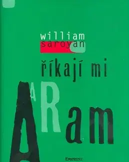 Říkají mi Aram - Saroyan William